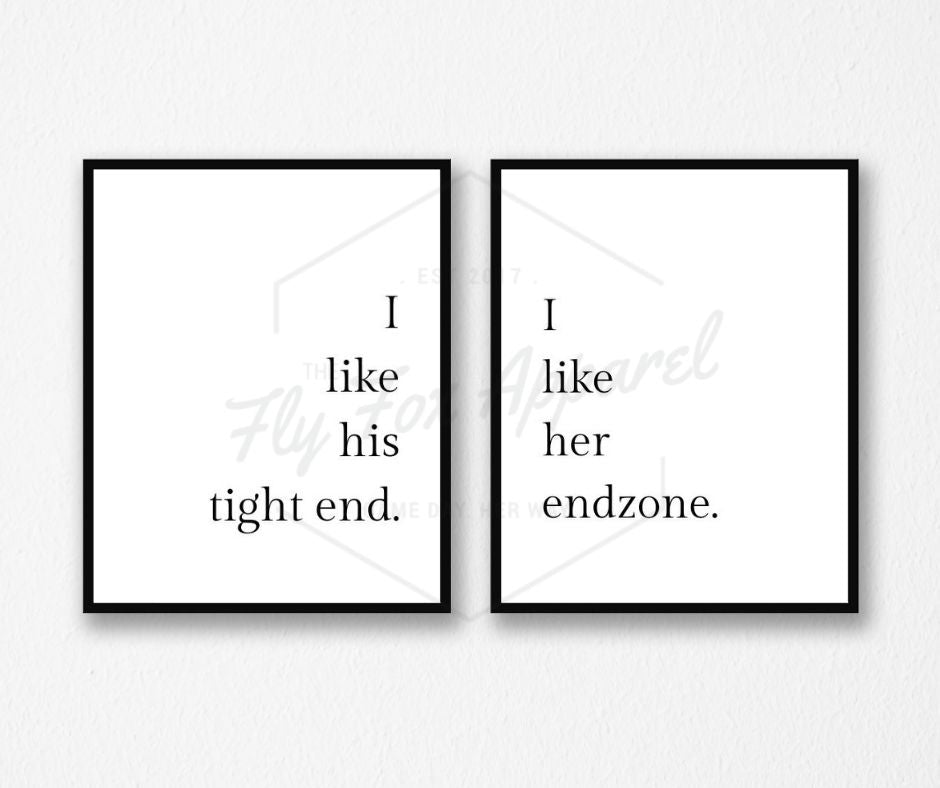 I Like His Tight End - I Like Her Endzone Printable the-fly-fox-apparel.myshopify.com